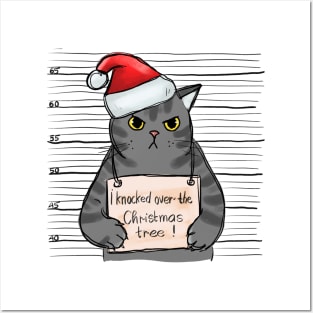 I Knocked over Christmas Tree Funny Cat Posters and Art